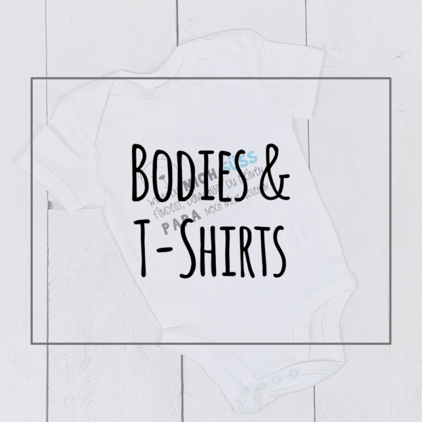 Bodys und T-Shirts