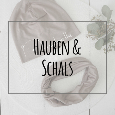 Hauben & Schals