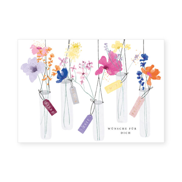 Grafikwerkstatt Klappkarte Wünsche für dich, Karte mit Blumen in kleinen Fläschchen