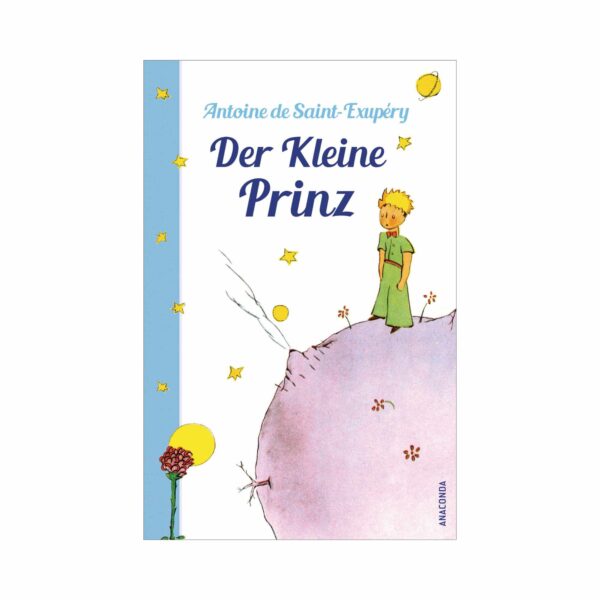 Buch „Der kleine Prinz" von Antoine de Saint-Exupéry, Anaconda Verlag – Taschenbuchausgabe mit Originalillustrationen.