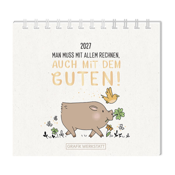Stofftiger, Mini-Kalender 2027 von Grafikwerkstatt mit Sprüchen, Monatskalender, Stehkalender
